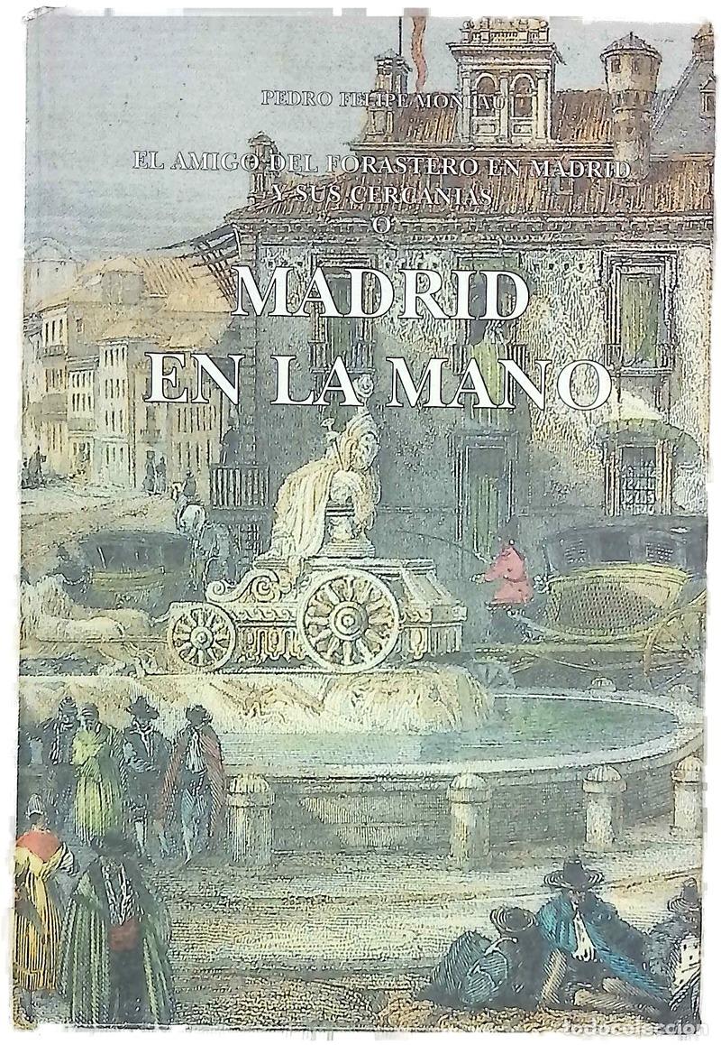 Livros em segunda m&atilde;o: Madrid en la mano o El amigo del forastero en Madrid y sus cercan&iacute;as