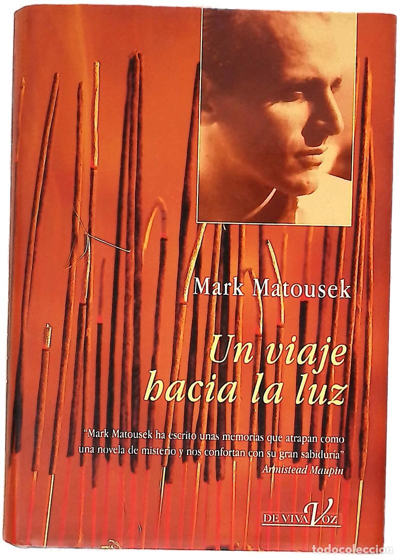 Livros em segunda m&atilde;o: Un viaje hacia la luz - Matousek, Mark