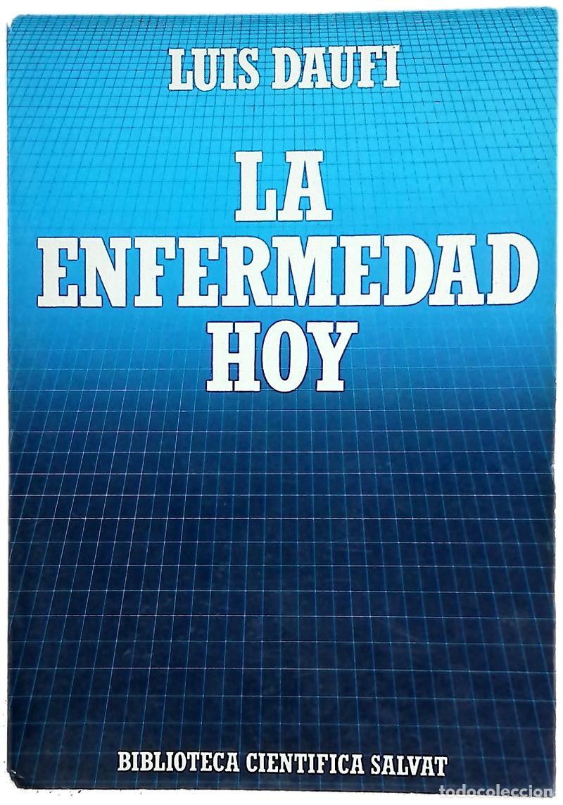 Livros em segunda m&atilde;o: La enfermedad hoy - Dauf&iacute;, Llu&iacute;s
