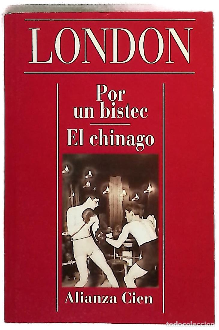 Libros: Por un bistec ; El chinago