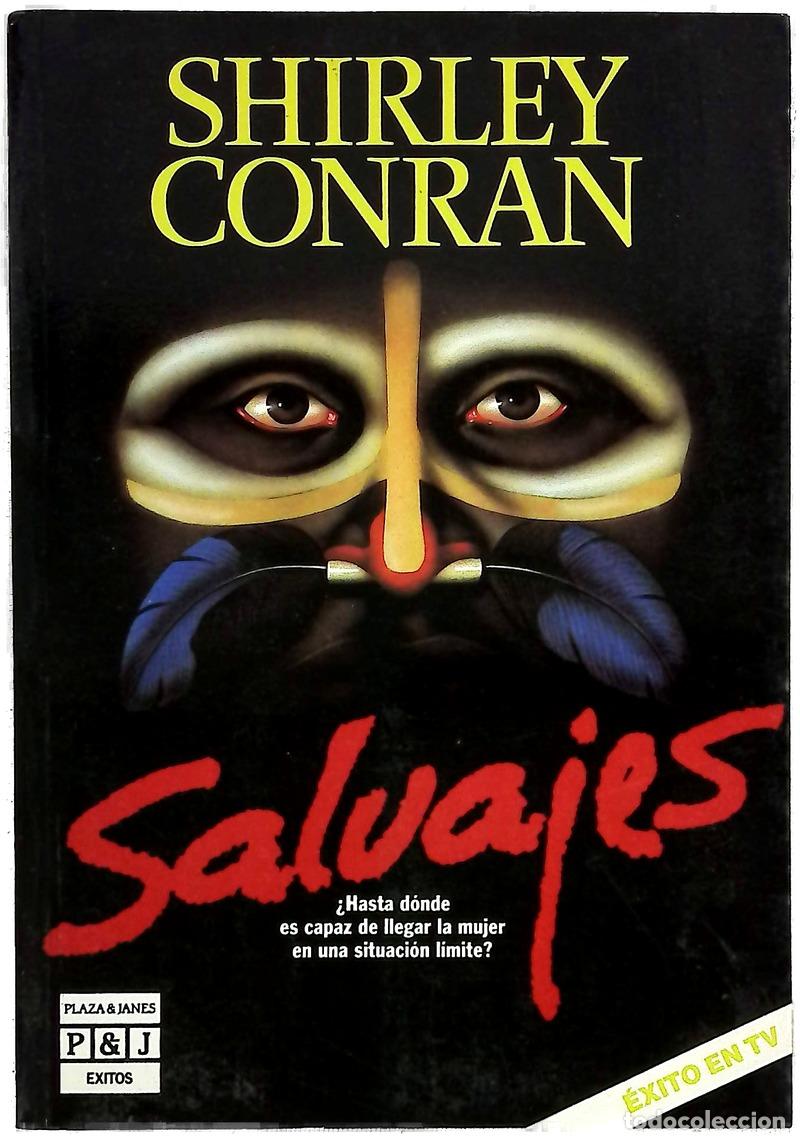 Libros: Salvajes - Conran, Shirley; Zilli, Edith