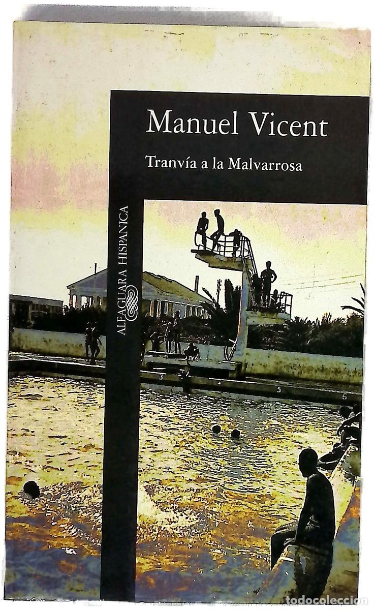 Libros: Tranv&iacute;a a la Malvarrosa - Vicent, Manuel