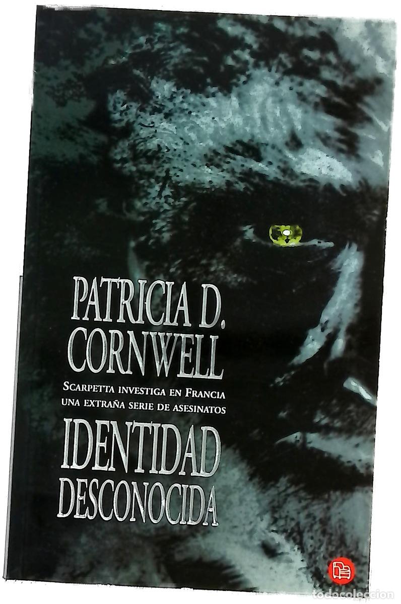 Libros: Identidad desconocida - Cornwell, Patricia Daniels
