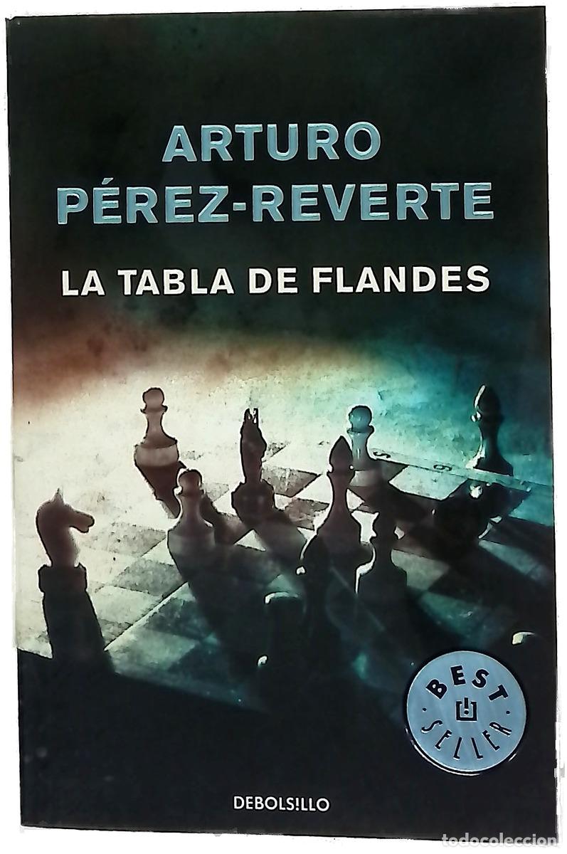 Libros: La tabla de Flandes - P&eacute;rez-Reverte, Arturo