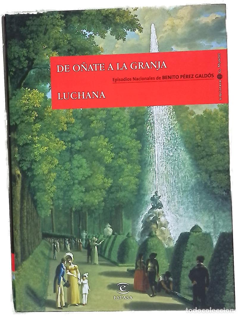 Libros: De O&ntilde;ate a La Granja ; Luchana