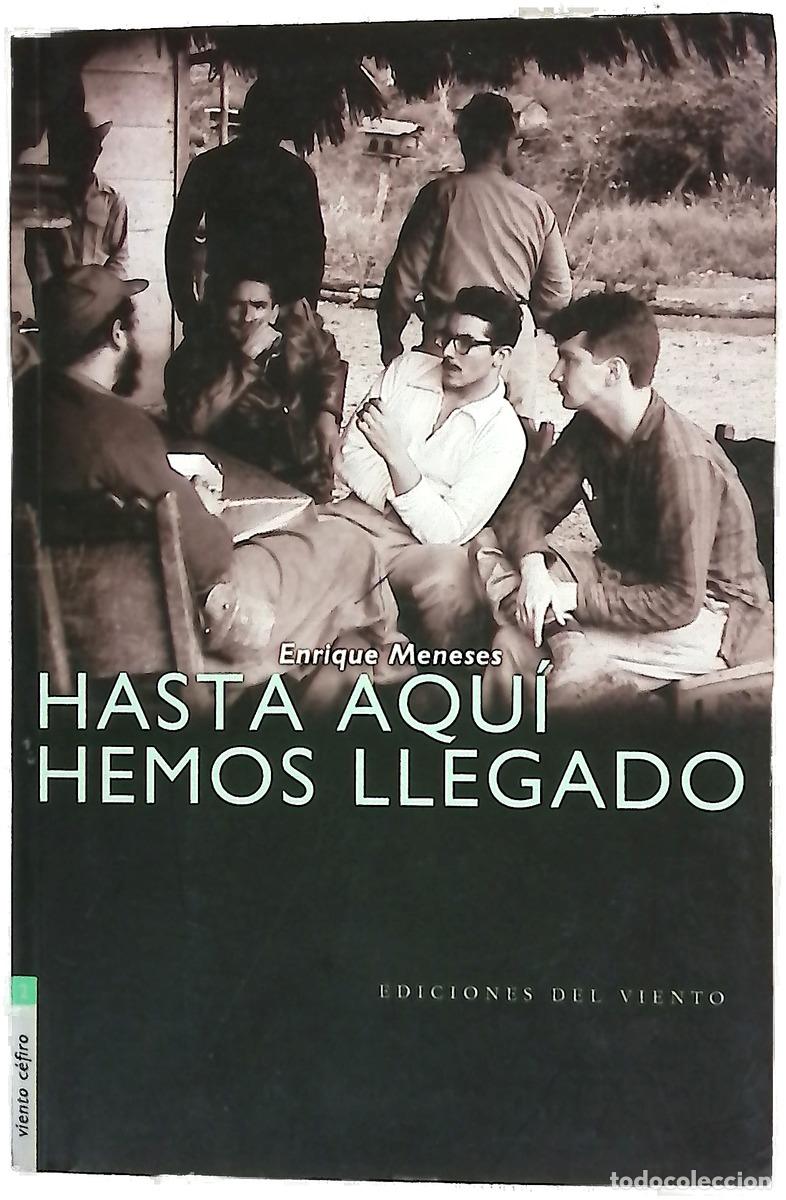 Libros: Hasta aqu&iacute; hemos llegado - Enrique Meneses