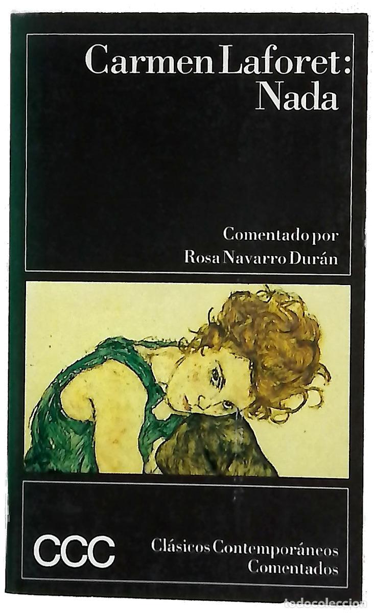 Libros: Nada - Laforet, Carmen; Navarro Dur&aacute;n, Rosa