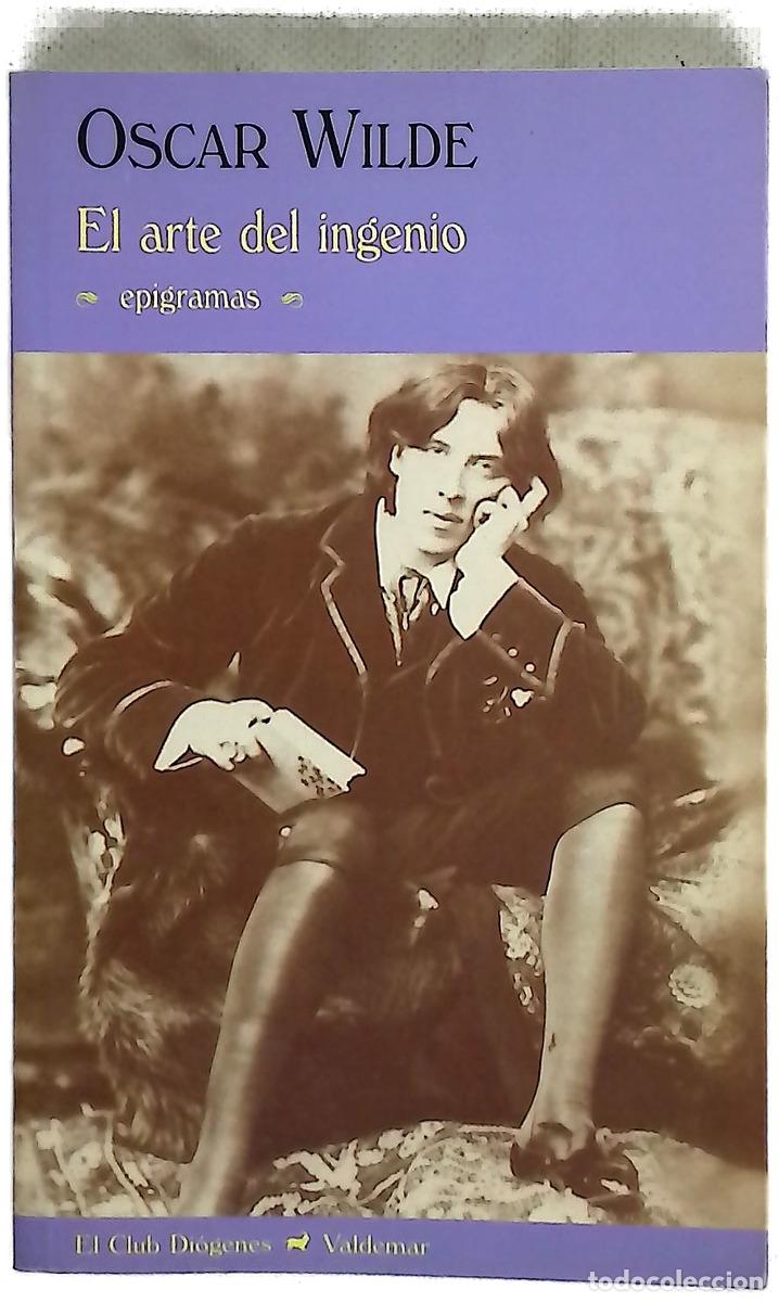Libros: El arte del ingenio - Wilde, Oscar; Torreblanca, Beatriz
