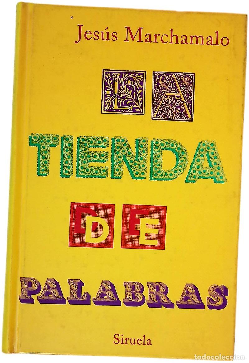 books: La tienda de palabras - Marchamalo, Jes&uacute;s