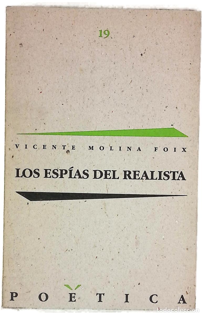 Libros: Los esp&iacute;as del realista - Molina Foix, Vicente