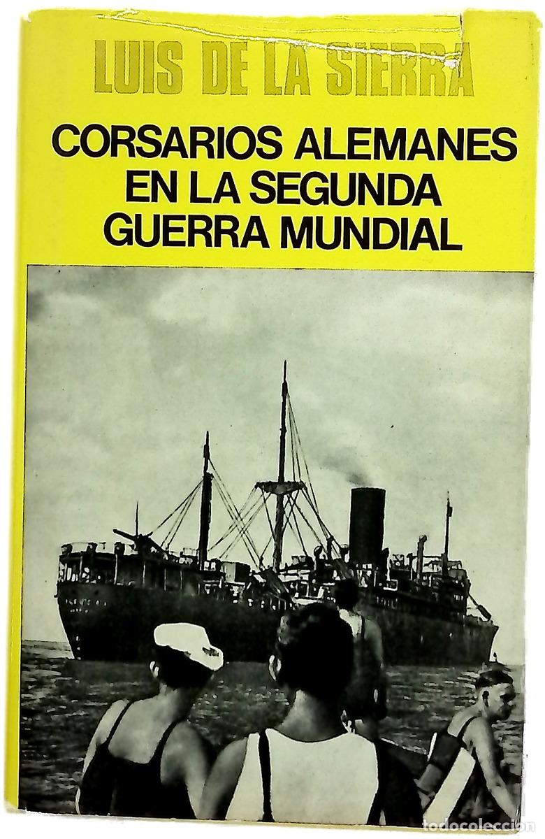 Libros: Corsarios alemanes en la Segunda Guerra Mundial