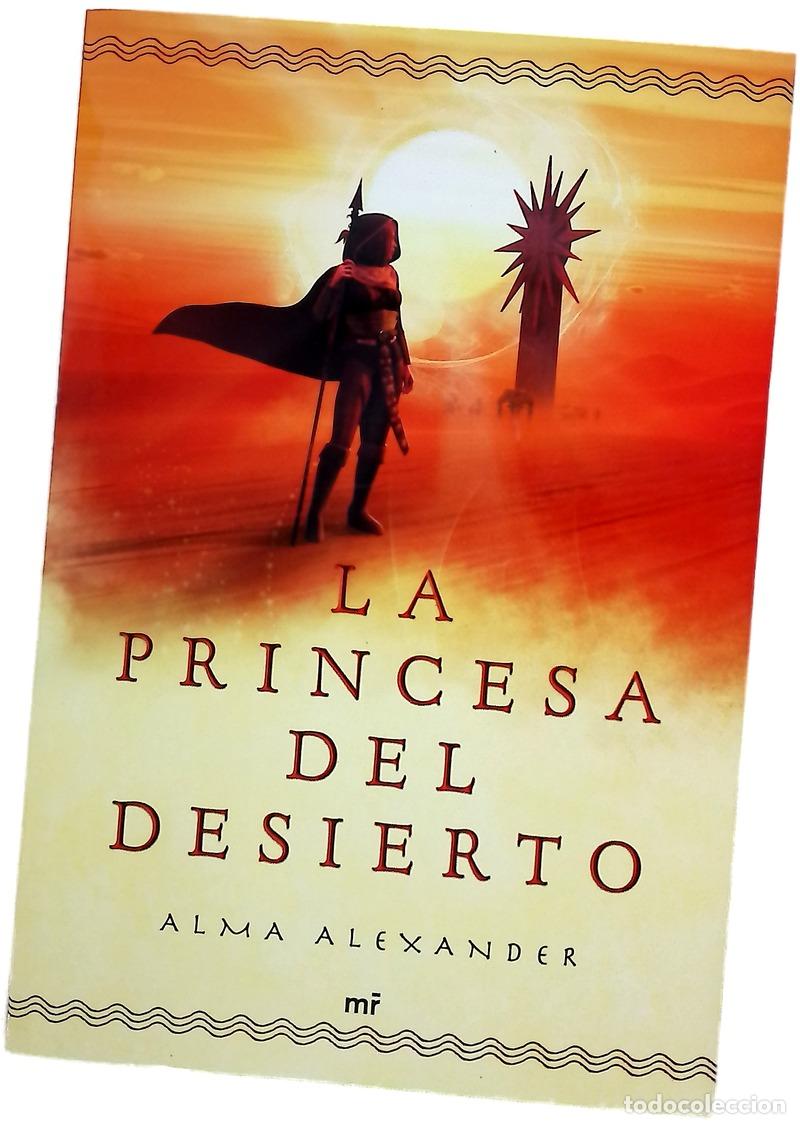 Libros: La princesa del desierto - Alexander, Alma; Palomas, Alejandro; Hunter, Gracy
