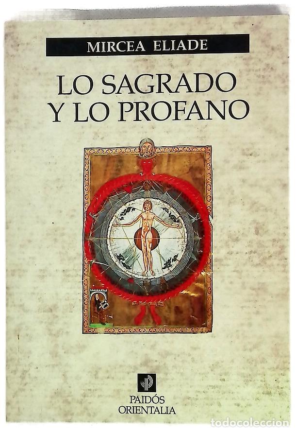 Libros: Lo sagrado y lo profano - Eliade, Mircea