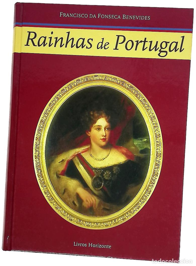Libros: Rainhas de Portugal : estudo hist&oacute;rico