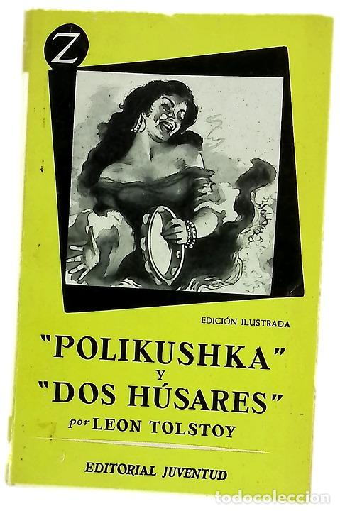 books: Polikushka, y Dos husares /