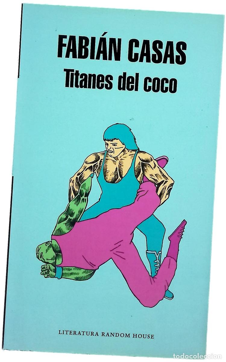 books: Titanes del coco - Casas, Fabi&aacute;n