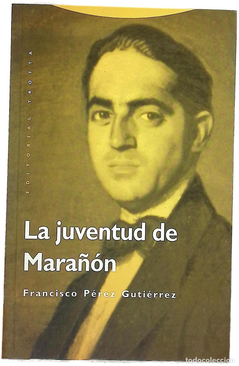 books: La juventud de Mara&ntilde;&oacute;n - P&eacute;rez Guti&eacute;rrez, Francisco