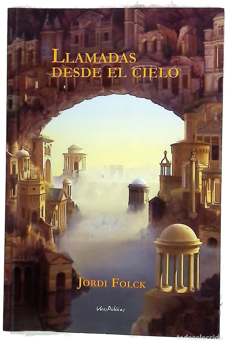books: Llamadas desde el cielo : la novela que te ayudar&aacute; a superar la muerte de tus seres queridos