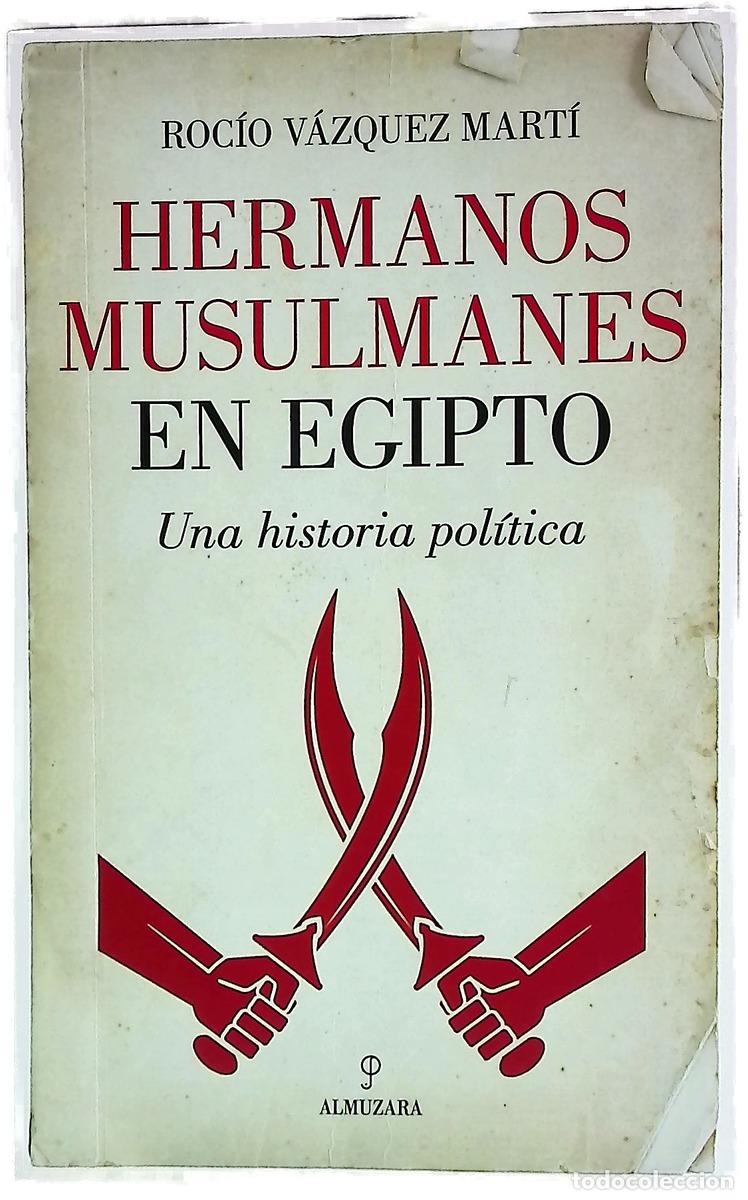 books: Hermanos Musulmanes en Egipto : una historia pol&iacute;tica
