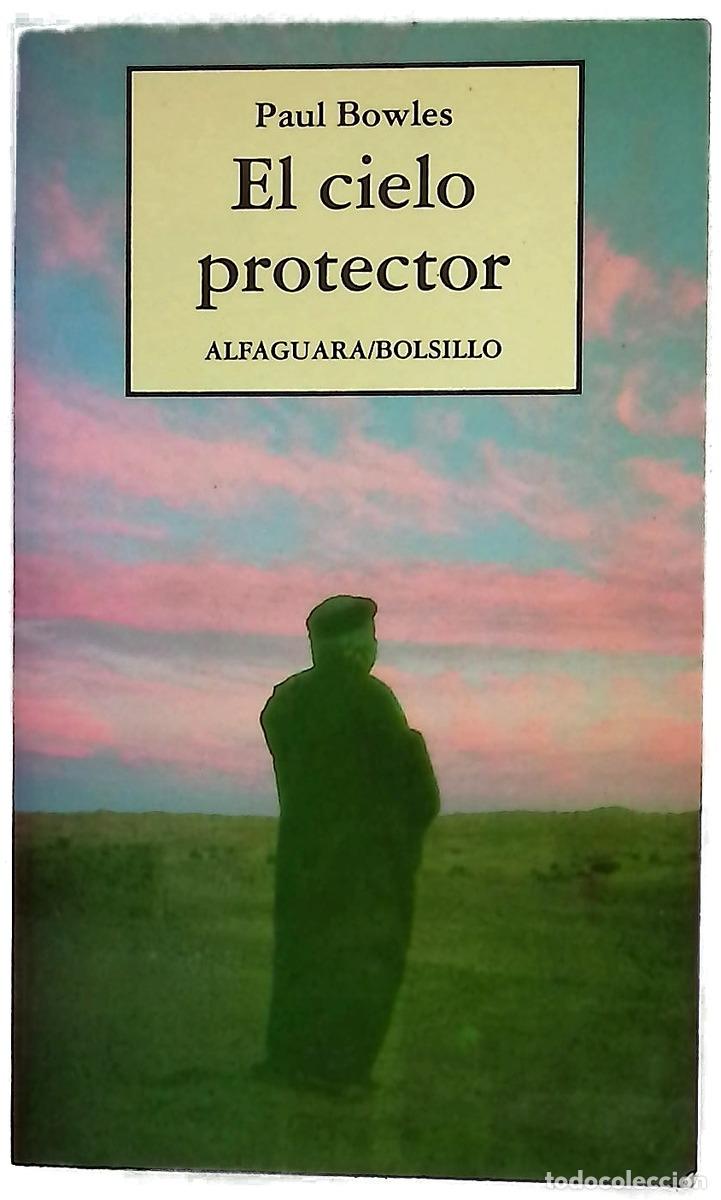 books: El cielo protector - Bowles, Paul
