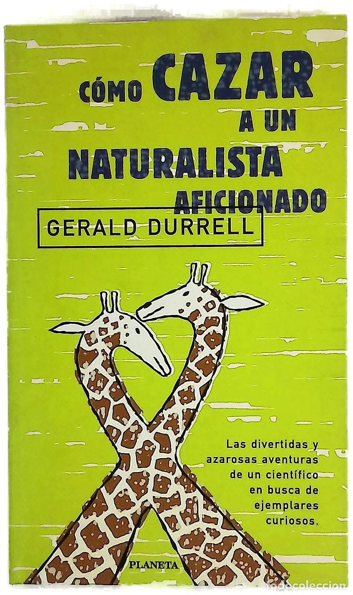 books: C&oacute;mo cazar a un naturalista aficionado