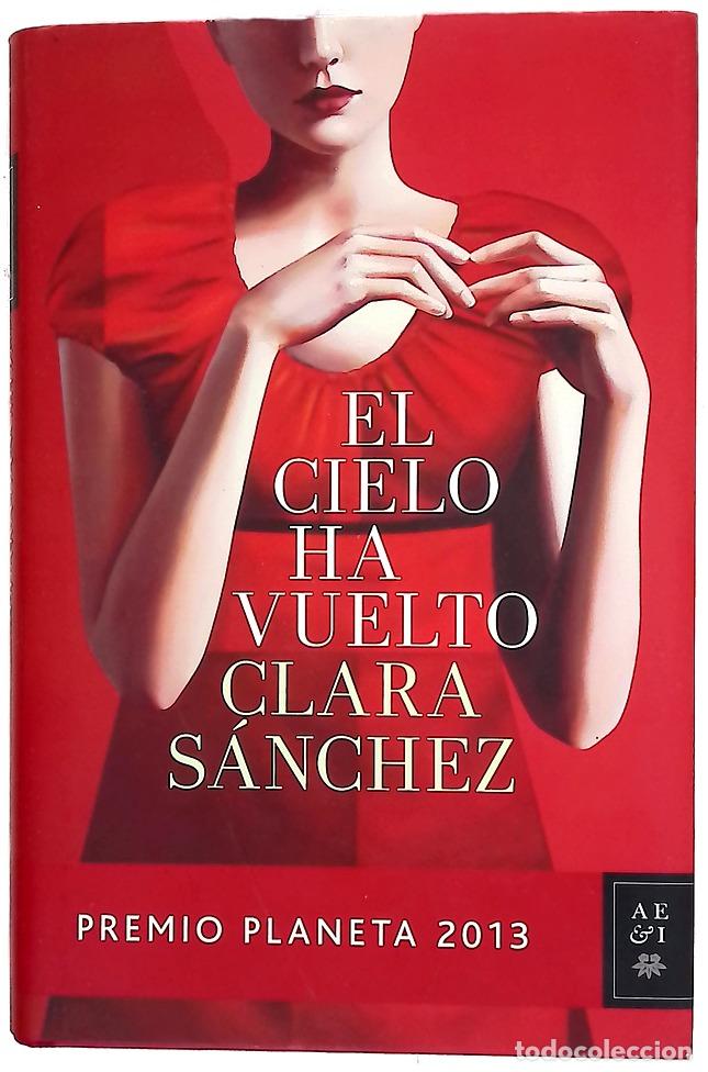 Livres: El cielo ha vuelto - S&aacute;nchez, Clara