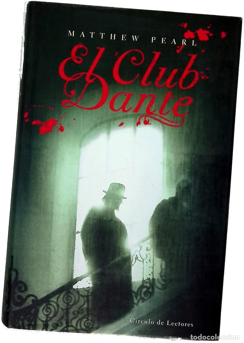 Livres: El club Dante - Pearl, Matthew