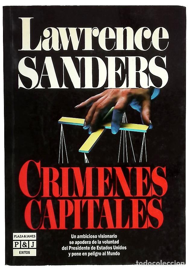 Libros: Cr&iacute;menes capitales - Sanders, Lawrence; V&aacute;zquez de Parga, Roger