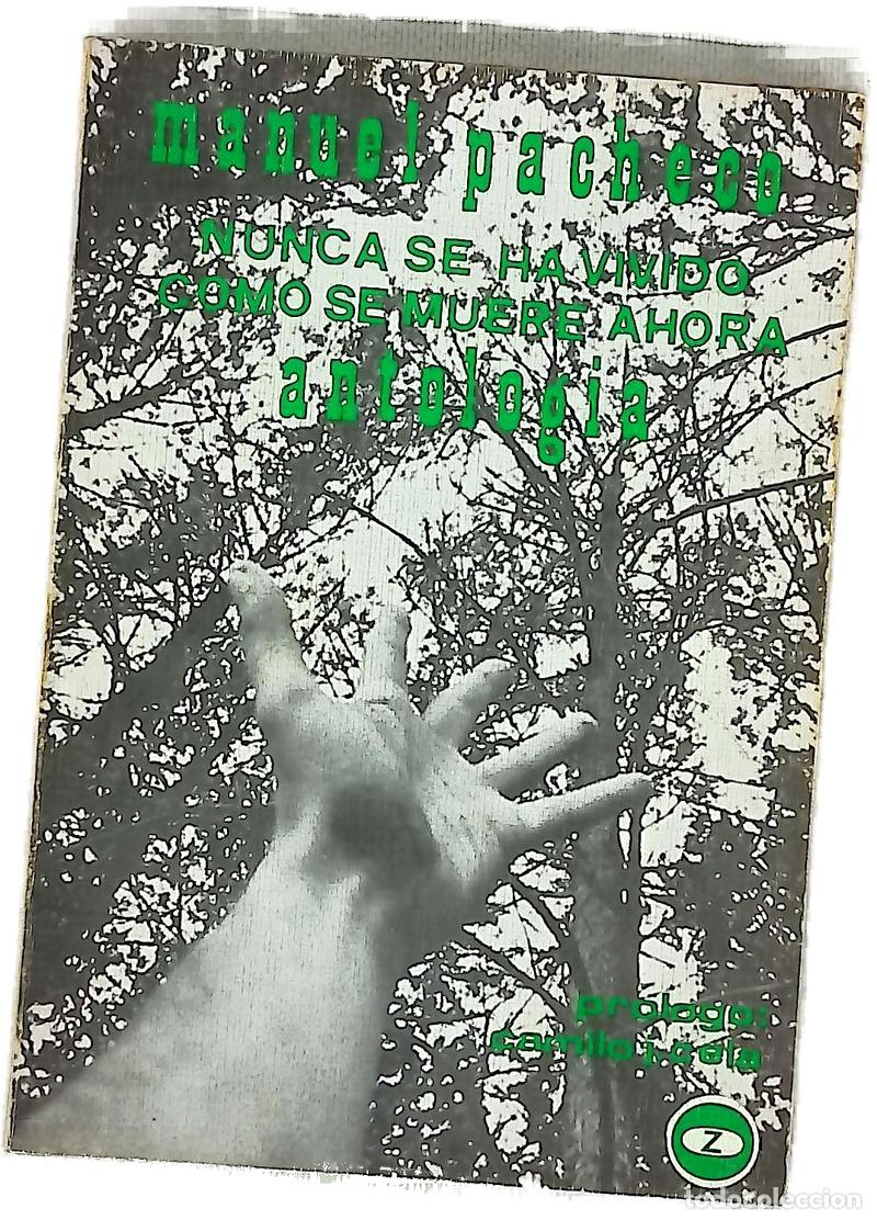 Libros: Nunca se ha vivido como se muere ahora antolog&iacute;a 1955-1974