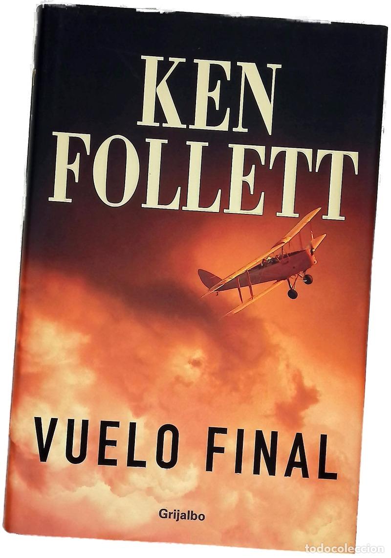 Libros: Vuelo final - Follett, Ken