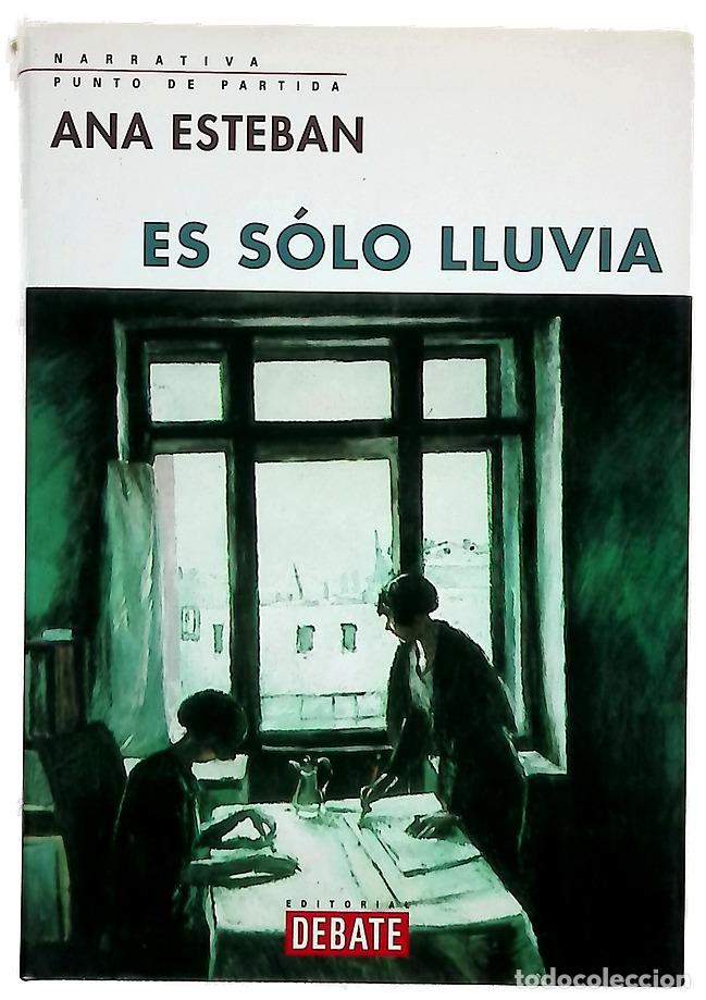 Libros: Es s&oacute;lo lluvia - Esteban, Ana