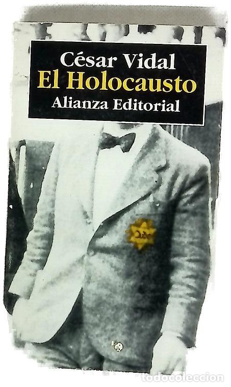 Libros: El holocausto - Vidal, C&eacute;sar