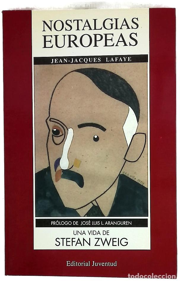 books: Nostalgias europeas una vida de Stefan Zweig