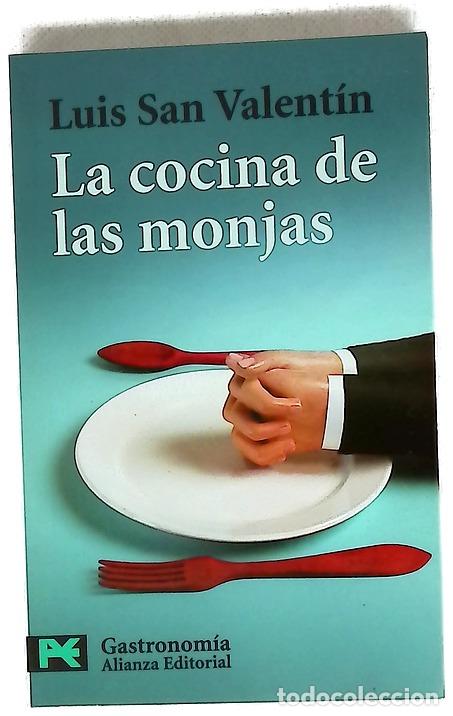 books: La cocina de las monjas - San Valent&iacute;n Blanco, Luis
