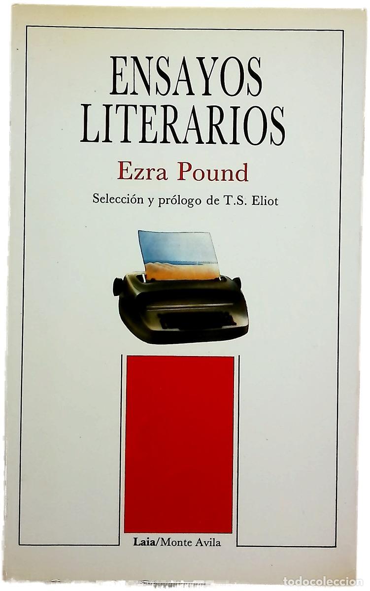 Libros: Ensayos literarios - Pound, Ezra; Eliot, T. S; Natino, Julia J. de