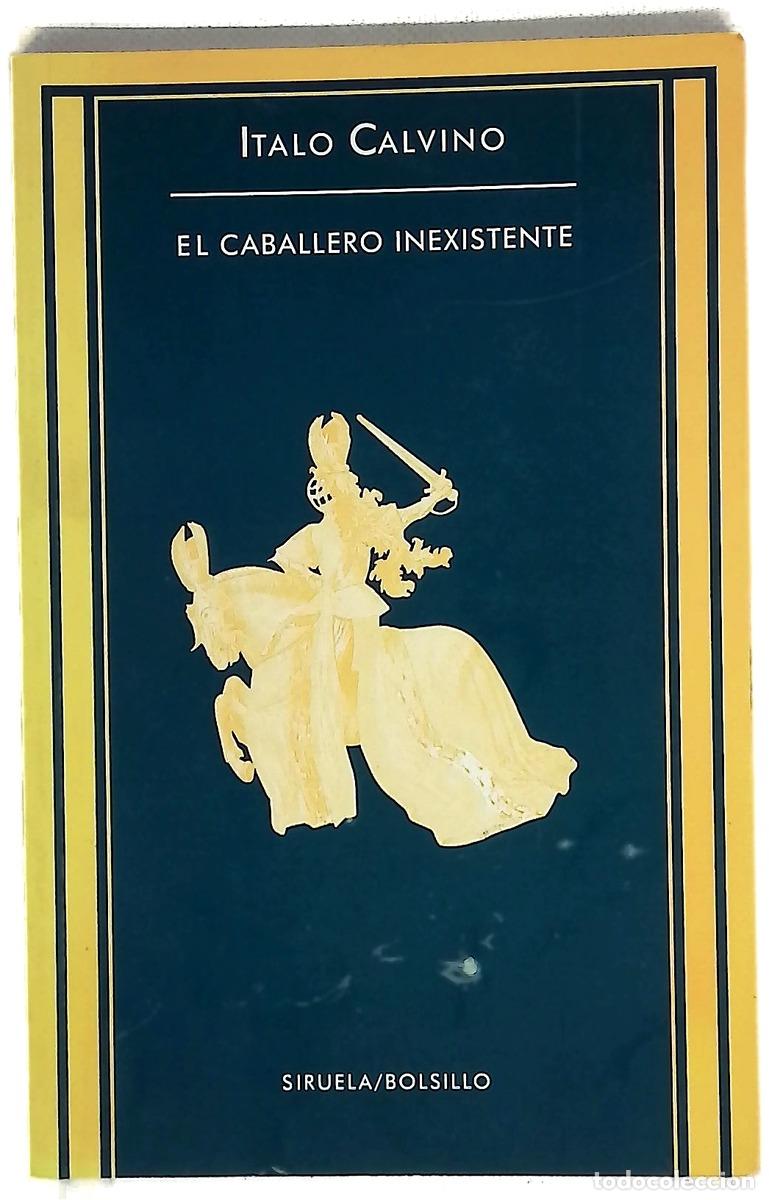 Libros: El caballero inexistente - Calvino, Italo; Ben&iacute;tez, Esther