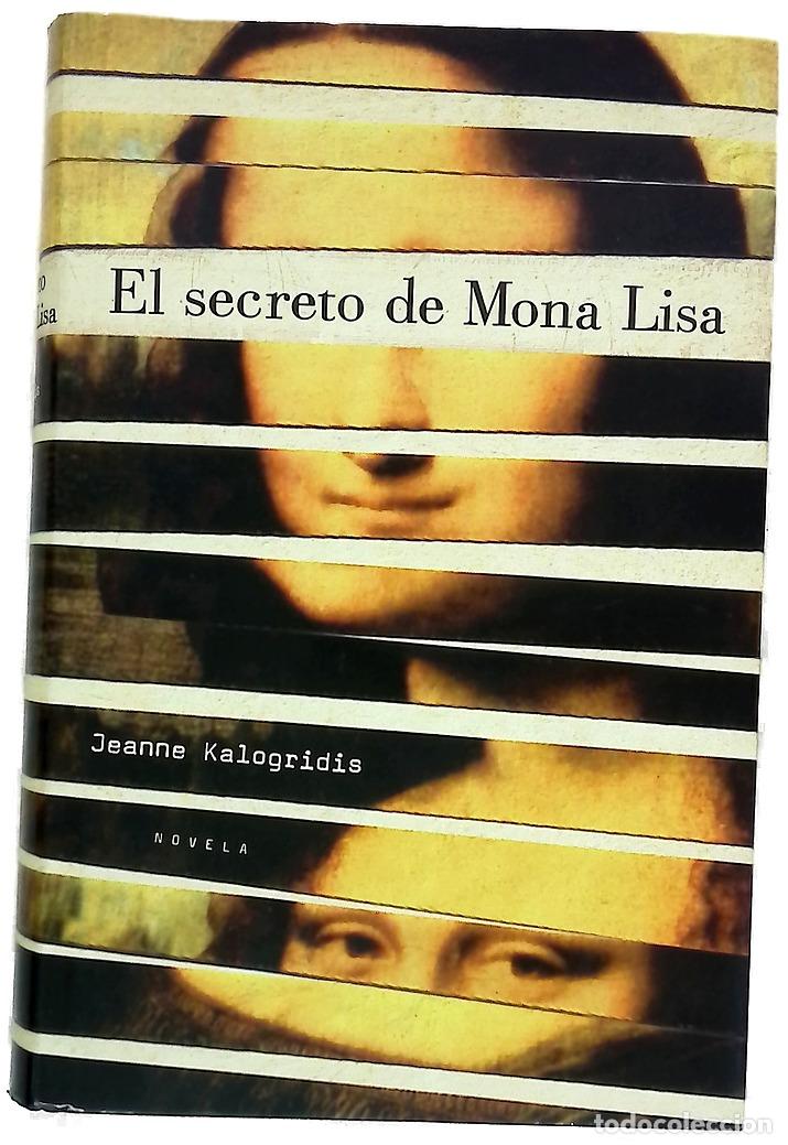 B&uuml;cher: El secreto de Mona Lisa - Kalogridis, Jeanne