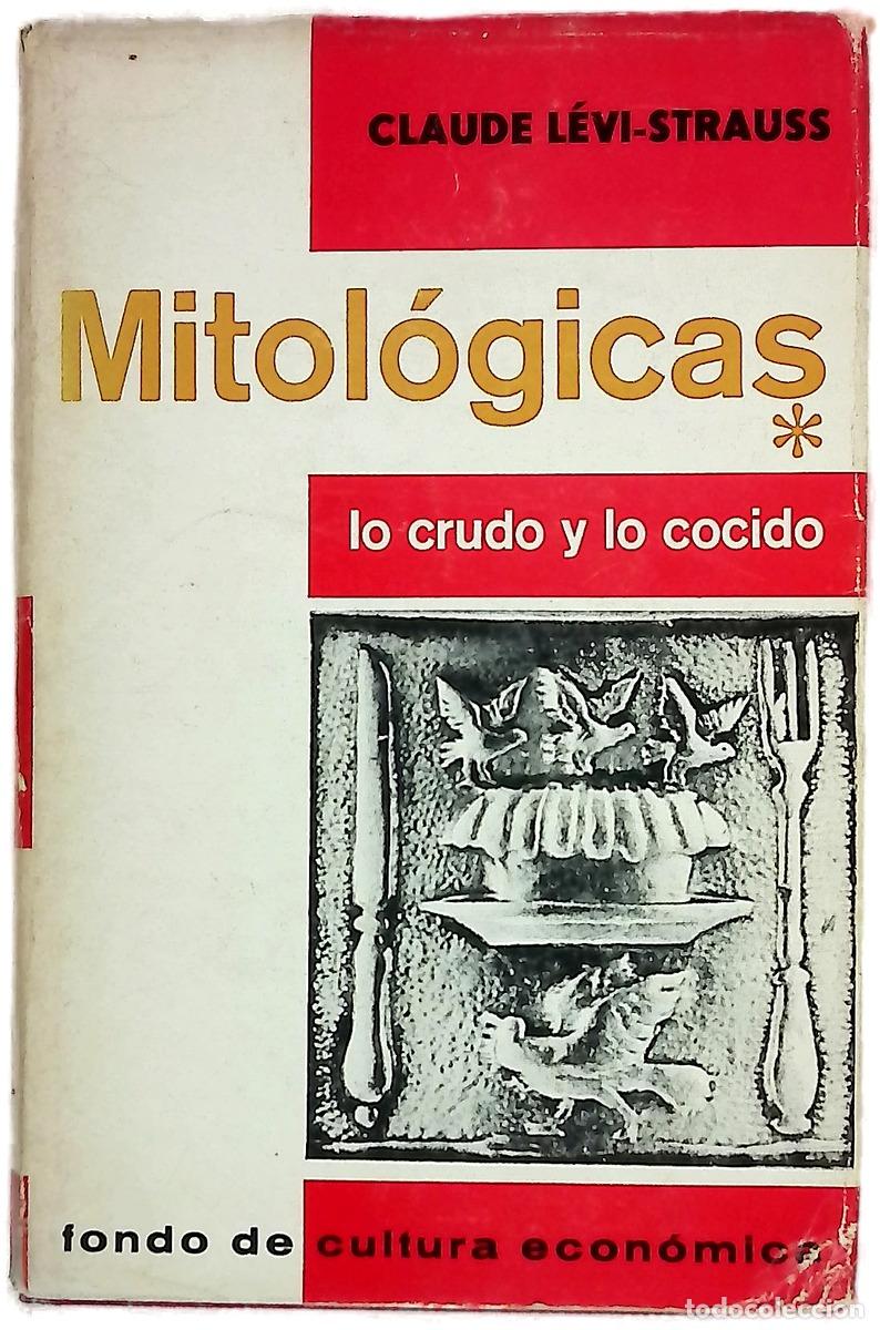 B&uuml;cher: Mitol&oacute;gicas. Lo Crudo y lo cocido