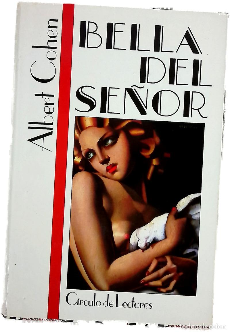 B&uuml;cher: Bella del Se&ntilde;or - Cohen, Albert; Albi&ntilde;ana, Javier