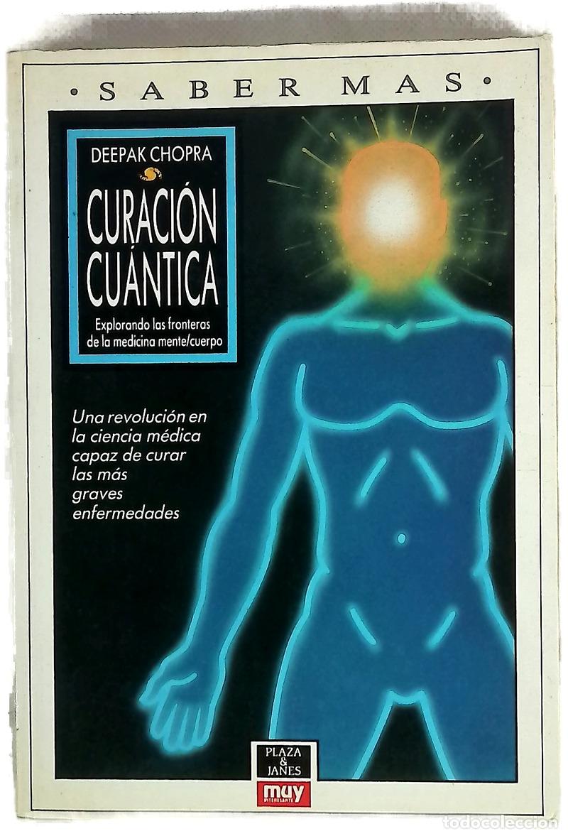 B&uuml;cher: Curaci&oacute;n cu&aacute;ntica explorando las fronteras de la medicina mente-cuerpo