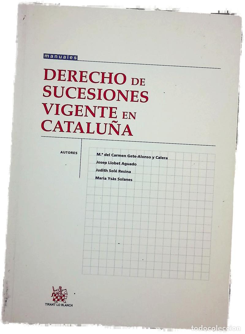 Libri di seconda mano: Derecho de sucesiones vigente en Catalu&ntilde;a