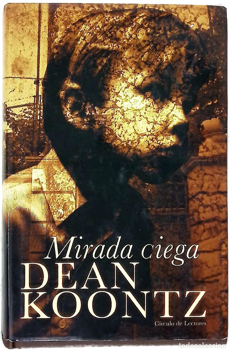 Libri di seconda mano: Mirada ciega - Koontz, Dean R