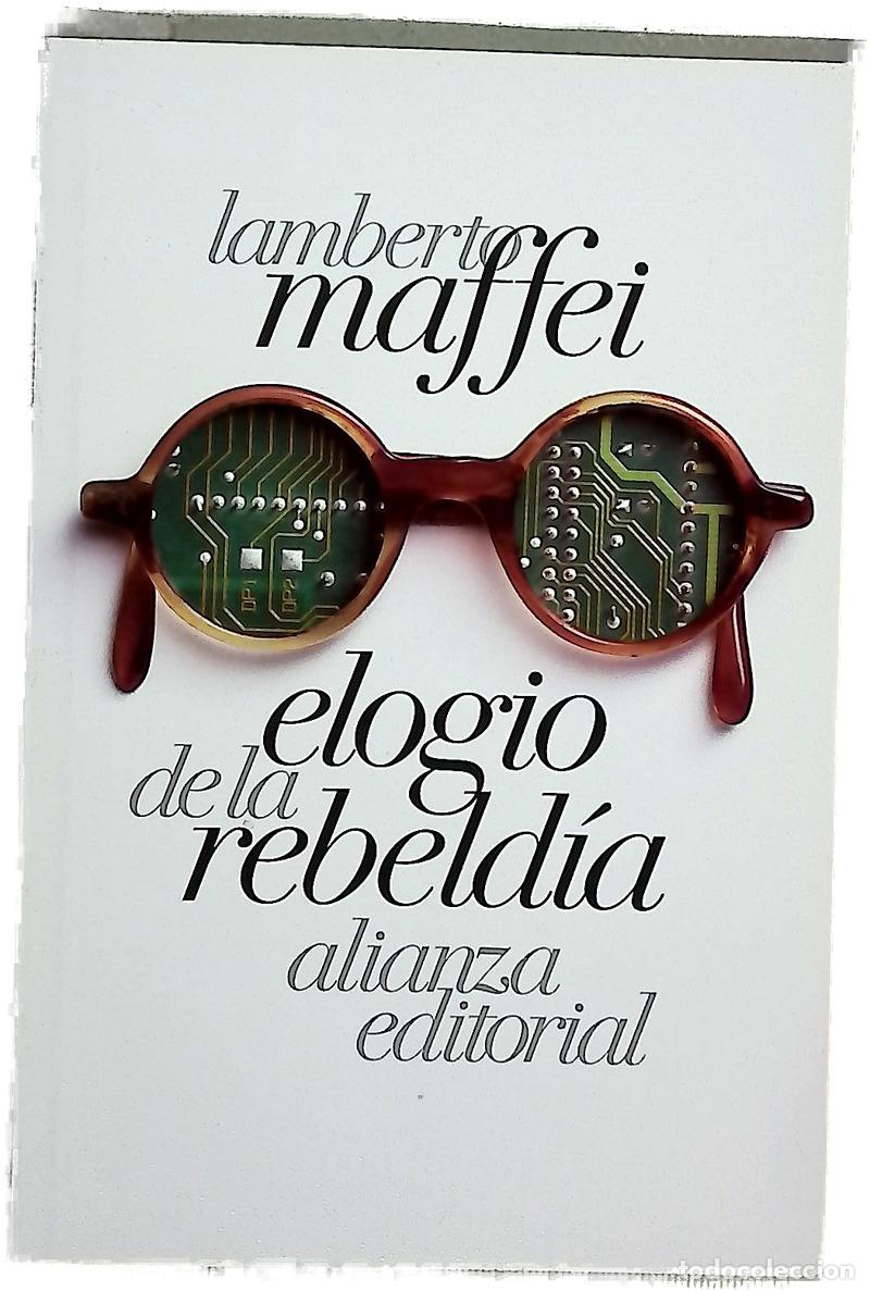 Libri di seconda mano: Elogio de la rebeld&iacute;a - Maffei, Lamberto; Pradera, Alejandro
