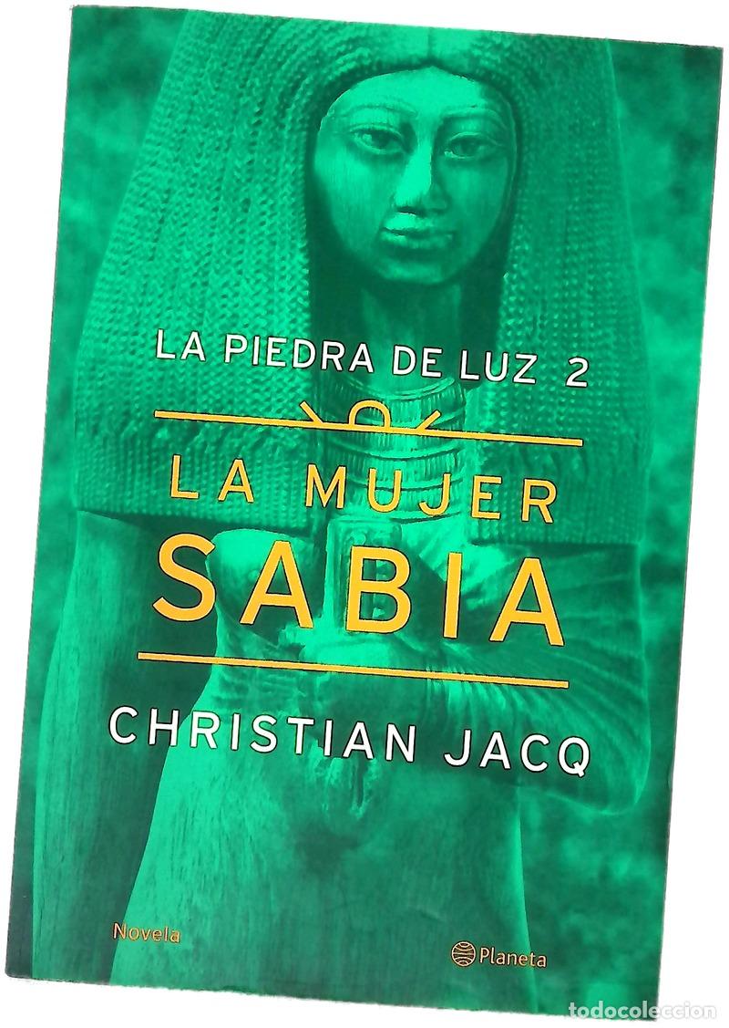 Libri di seconda mano: La mujer sabia - Jacq, Christian