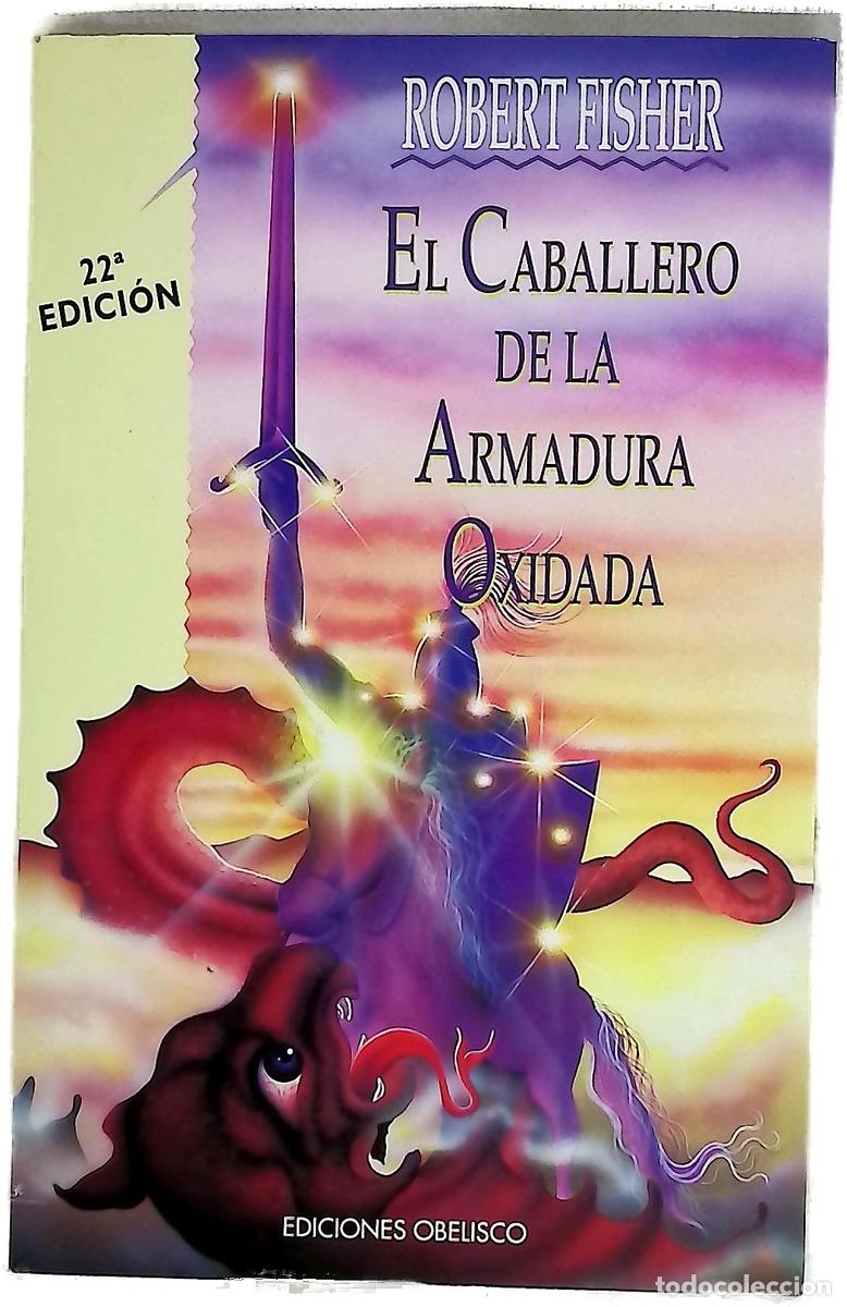 Libri di seconda mano: El caballero de la armadura oxidada