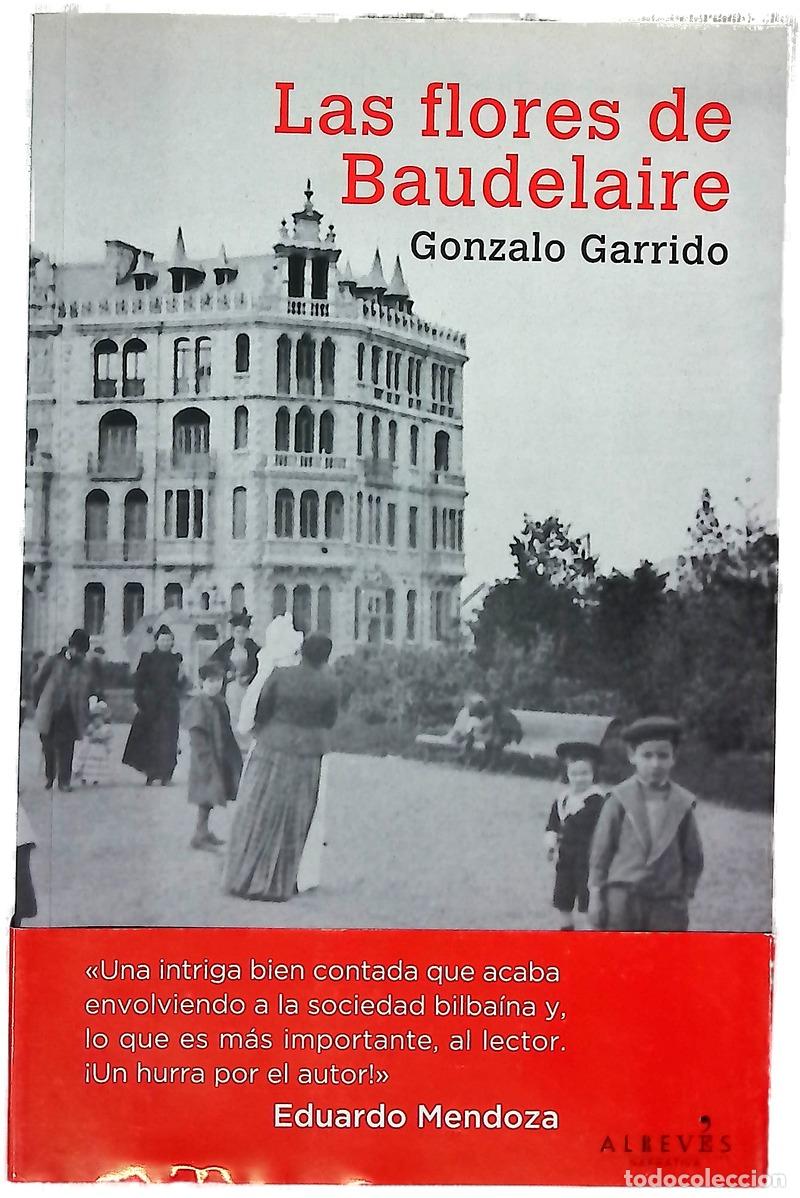 Libri di seconda mano: Las flores de Baudelaire - Garrido, Gonzalo