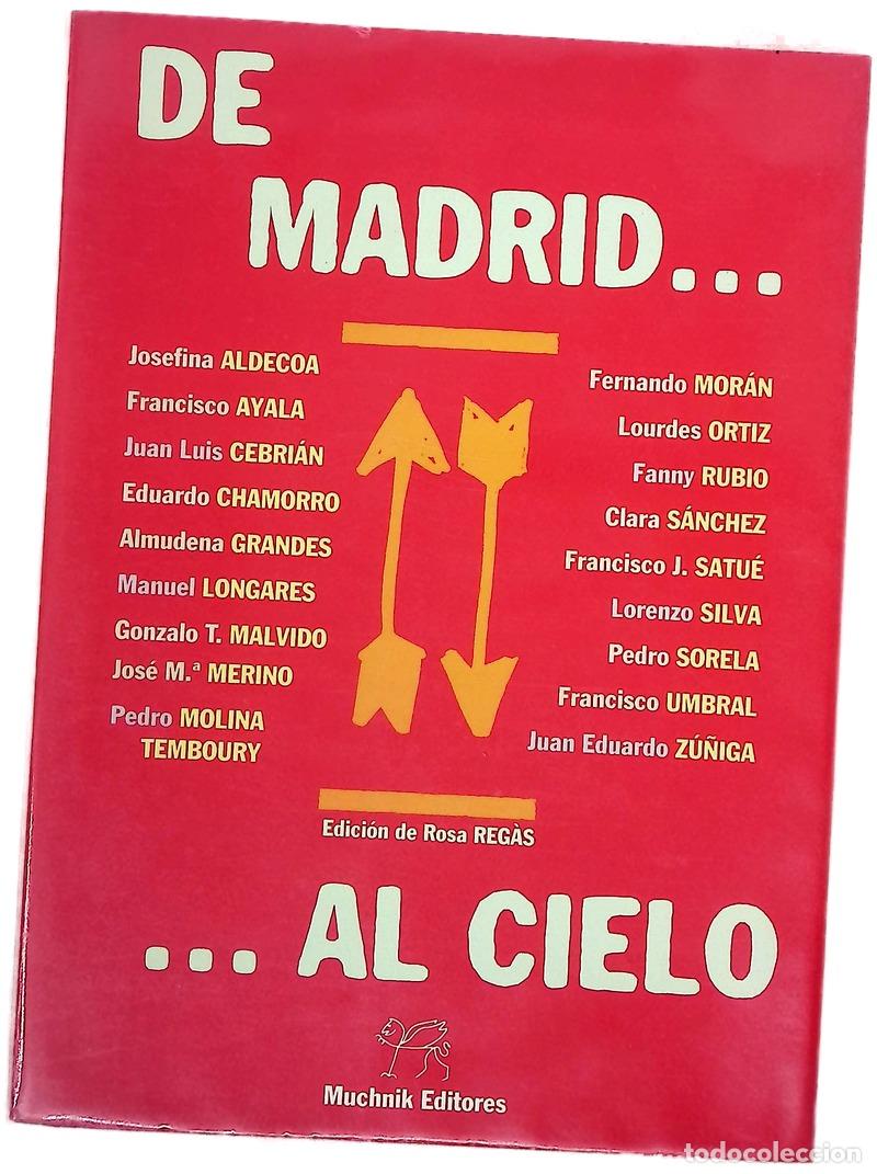 Libri di seconda mano: De Madrid-- al cielo - Aldecoa, Josefina; Reg&agrave;s, Rosa