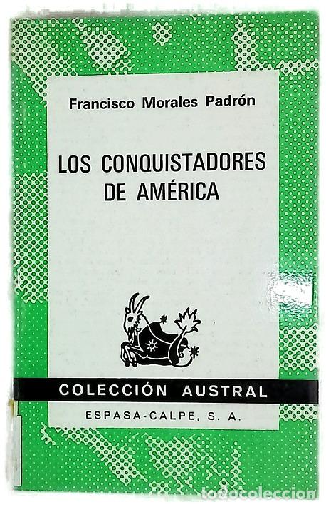 Libri di seconda mano: Los conquistadores de Am&eacute;rica