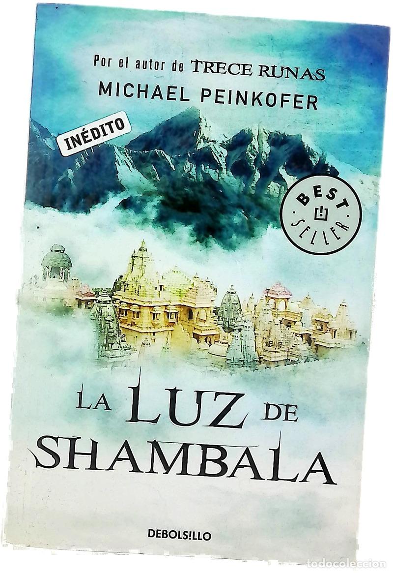 Libri di seconda mano: La luz de Shambala - Peinkofer, Michael; Mabres Vicens, Marta
