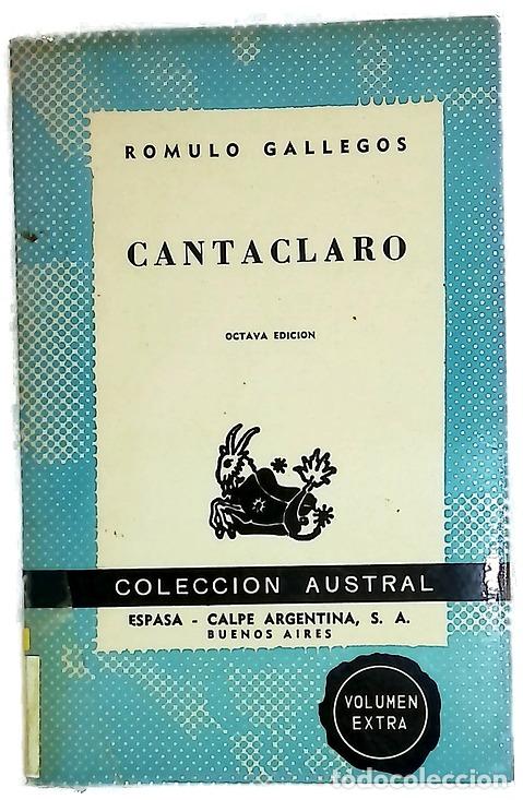 Libri di seconda mano: Cantaclaro : novela - Gallegos, R&oacute;mulo